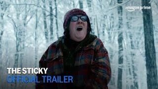 The Sticky | Official Trailer | Amazon Prime