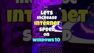 How to Increase Your Internet Speed on Windows 10 (Best Settings) | increase pc performance