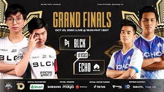 MPL-PH S10 GRAND FINALS BLCK VS ECHO GAME 5