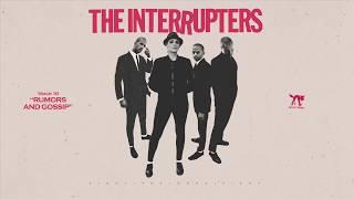 The Interrupters - "Rumors and Gossip" (Full Album Stream)