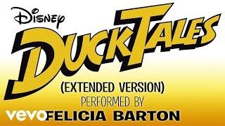 Felicia Barton - DuckTales (From "DuckTales"/Extended Version/Audio Only)