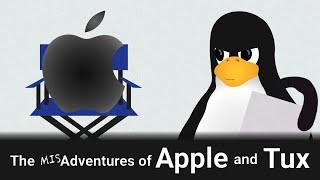 The Misadventures of Apple & Tux (Experimental Short)