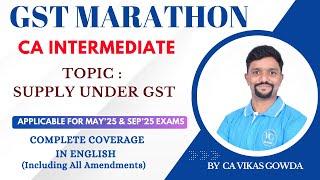 Supply under GST | GST Marathon | Indirect Tax | Revision in English | Important | CA Intermediate