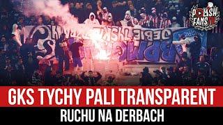 GKS Tychy pali transparent Ruchu na derbach (16.09.2024)