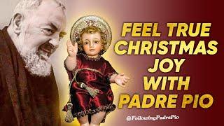 Padre Pio’s Inspiring Christmas Letters: A Message of True Joy