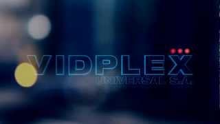 VIDPLEX UNIVERSAL S.A.