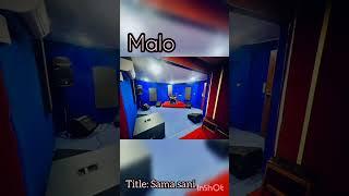 Malo_- (sama sani) official _