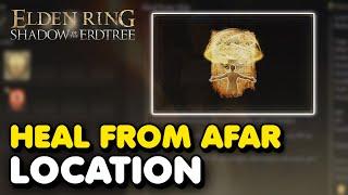 Elden Ring DLC - Heal From Afar Location (Shadow of The Erdtree Incantation)