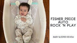 Fisher Price Auto Rock 'n Play Sleeper - Baby Product Review