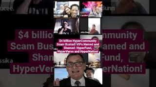 $4 billion HyperCommunity Scam Busted! VIPs Named and Shamed: HyperFund, HyperVerse and HyperNation!