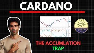 Cardano - The Accumulation TRAP  || ADA News, Analysis & Price Prediction