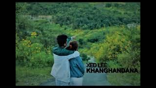 KHANGHANDANA || XED LEE || OFFICIAL AUDIO