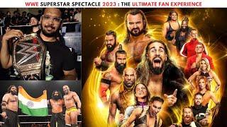 WWE Superstar Spectacle 2023 : The Ultimate Fan Experience | John Cena 