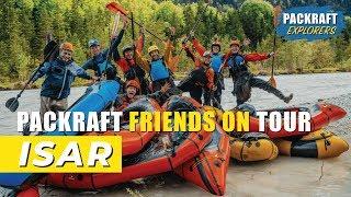 PACKRAFT TOUR: Isar - Wallgau - Vorderriß - (2019)