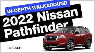 2022 Nissan Pathfinder Walk Around [Review] | Walser Nissan Coon Rapids