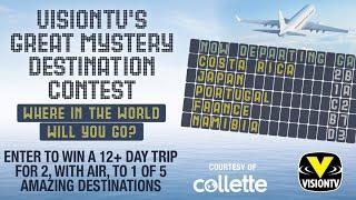 VisionTV's Great Mystery Destination Contest with Collette