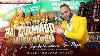 BACHATA  PA COLMADONE Y MUSICOLOGO CHIPEO MIX 2024  LLEGO LA LEÑAAAAA FIERA ( ELSIMBOLO OFICIAL)