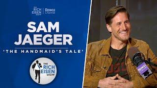 Actor Sam Jaeger Talks Handmaid’s Tale, Devil in Ohio, OSU-Michigan with Rich Eisen | Full Interview