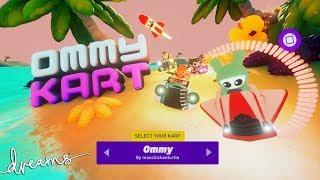 Dreams PS4: Ommy Kart - Insanely Polished Racing Game!