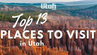 Top 13 Places to Visit in Utah