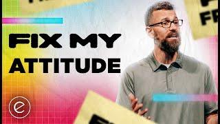 Fix My Attitude