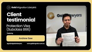 Gold Migration Lawyers: Client Testimonial - Protection Visa (Subclass 866)