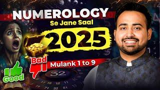 Numerology Predictions 2025 | DOB से जाने अपना Personal Year & Mulank 1 to 9 | Astro Arun Pandit