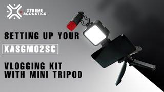 Setting Up Your Xtreme Acoustics XA-SGM-02-SC Vlogging Kit with Mini Tripod