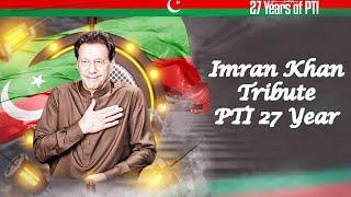 Imran Khan Tribute PTI 27 Year