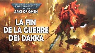 LORE WARHAMMER 40000 - Arche Fatidique FARSIGHT Partie 1 - La Fin de la Guerre des Dakka