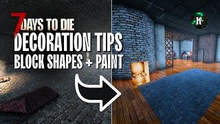 7 Days to Die: Base Decoration for Beginners | Block Shapes and Paint Tips