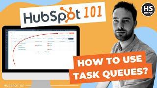 HubSpot Task Queues: The Productivity Hack You Didn't Know About