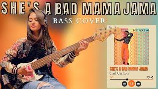 COVER OF THE WEEK: She's A Bad Mama Jama by Carl Carlton (Bass Cover)