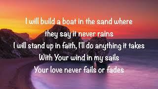 Colton Dixon - Build a Boat (with lyrics)(2022)