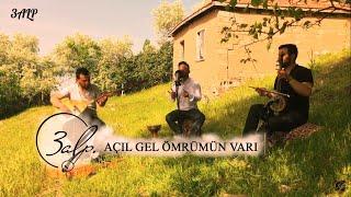 3ALP - AÇIL GEL ÖMRÜMÜN VARI