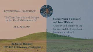 Bianca Preda-Bălănică, Jens Blöcher: Ancestry and Identity in the Balkans and the Carpathian Basin