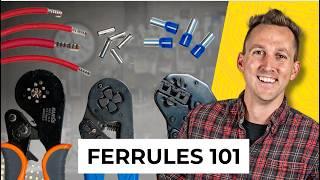 Ferrules 101 - Wire Terminal Basics | Ep: 9/14