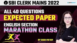 SBI Clerk Mains English 2022 | All 40 Questions | Expected Paper Marathon Session By Saba Ma'am