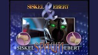 Siskel & Ebert (1997) - Spawn
