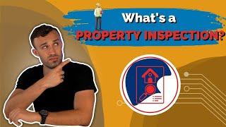 What is a Property Inspection?! | Comprehensive Guide