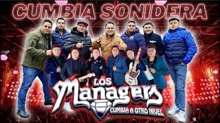 CUMBIA SONIDERA MIX 2024 DE GRUPO LOS MANAGERS SOLO ESTRENOS