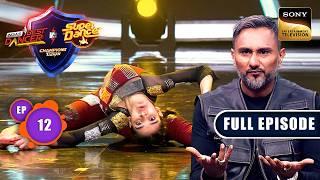 Christmas Special Part 2 | IBD Vs SD : Champions Ka Tashan | Ep 12 | Full Episode | 22 Dec 2024