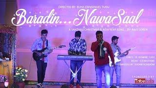 Baradin Nawa saal...Chritmas & New Year Song//Raju Soren