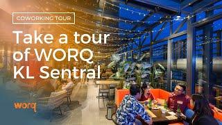 Take a Tour of WORQ KL Sentral Coworking Space