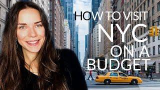 HOW TO VISIT NEW YORK CITY ON A BUDGET | New York Travel Guide