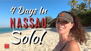 My Bahamas Solo Trip:  See What to Do in Nassau Bahamas in 4 Days Solo  