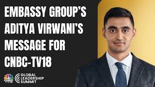 Embassy Group's Aditya Virwani Draws The Blueprint For India's Economic Supremacy | N18V