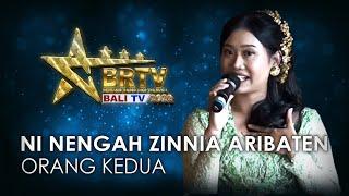 NI NENGAH ZINNIA ARIBATEN - ORANG KEDUA | BRTV BALITV 2022