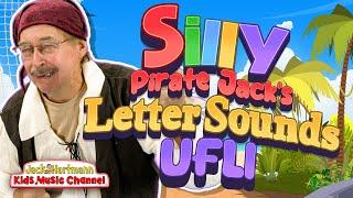 Silly Pirate Jack's Letter Sound Song! | UFLI Version | Jack Hartmann