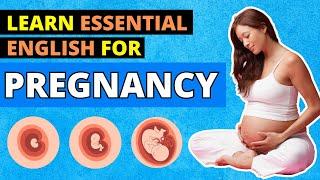 Pregnancy Vocabulary Essentials - Learn Key Terms & Pronunciation | LearningEnglishPRO